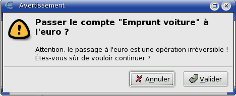 Figure 7.5 : Confirmation du basculement vers l'euro