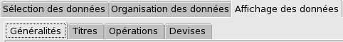 Figure 15.15 : Création d'état : les sous-onglets de l'onglet d'affichage